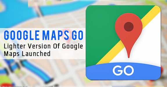 Google Maps Go Nedir? Özellikleri Neler?