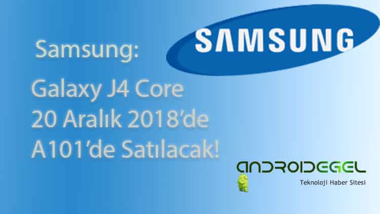 A101 Samsung Galaxy J4 Core Fiyatı Ne Kadar?