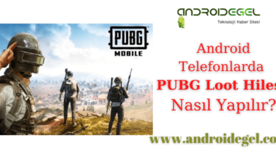 Android Telefonlarda PUBG Loot Hilesi Nasıl Yapılır? 5 Android Telefonlarda PUBG Loot Hilesi Nasıl Yapılır?