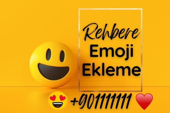 Rehbere Emoji Ekleme Nasıl Yapılır? 3 Rehbere Emoji Ekleme