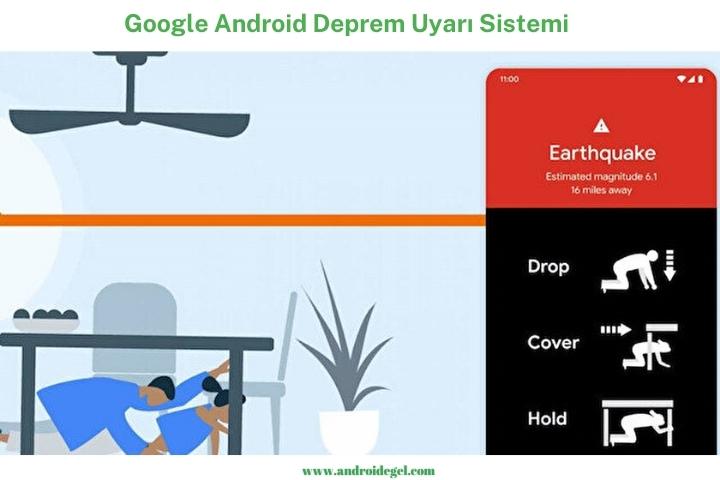 Google Android Deprem Uyarı Sistemi Nedir, Nasıl Kullanılır? 3 Google Android Deprem Uyarı Programı Nasıl Kullanılır?