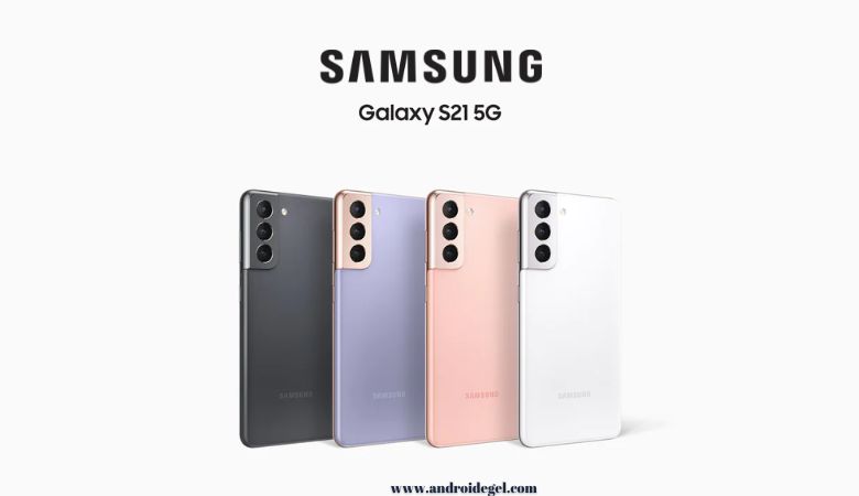 samsung-galaxy-s21-5G-renkleri samsung galaxy s21 5G renkleri