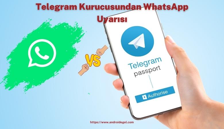 Telegram Kurucusundan WhatsApp Uyarısı 1 telegram kurucusundan whatsapp uyarisi