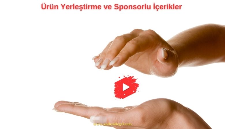 Youtube Para Kazanmada Büyük Değişim! 4 youtube urun yerlestirme sponsorluk
