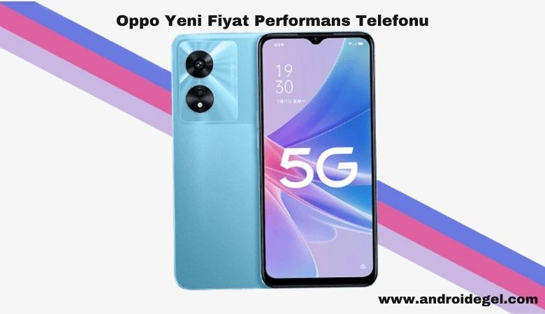 Oppo Yeni Fiyat Performans Telefonu 1 Oppo Yeni Fiyat Performans Telefonu